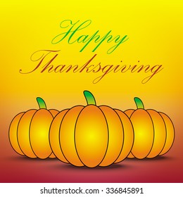 Pumpkin on yellow background with text graphics Happy Thanksgiving card, vector illustration