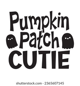 Pumpkin Patch Cutie T-Shirt Design , Vector File 