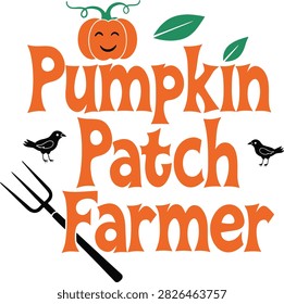 Pumpkin Patch Farmer typography