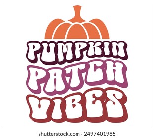 Pumpkin Patch Vibes Retro Svg,Says Svg,Funny Svg,Pumpkin Svg,Fall Svg,Autumn Svg,Fall Quotes Svg,Spice Baby Svg,Pumpkin Season Svg,Cut File,Silhouette