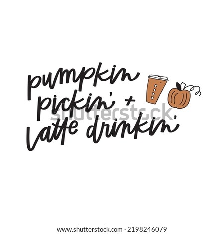 Pumpkin Pickin' and Latte Drinkin'