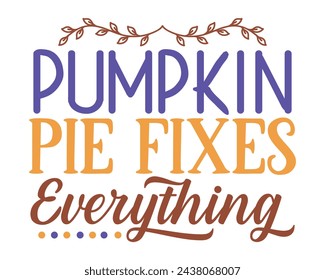 pumpkin pie fixes everything design