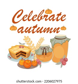 Pumpkin pie, honey jars, wheat and apples in glaze and lettering vector illustration.Harvest Day, Thanksgiving Day illustration for decor design, scrapbooking, postcards.