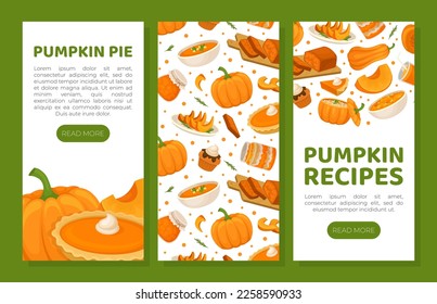 Pumpkin pie mobile app templates set. Delicious dishes, pumpkin recipes ingredients seamless pattern vertical banner cartoon vecto