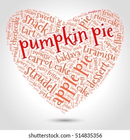 Pumpkin pie. Word cloud, three-dimensional heart, gradient gray background. Food with love.