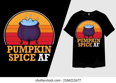 Pumpkin Spice Af T Shirt Design