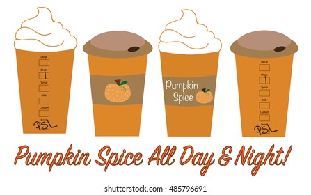 Pumpkin Spice All Day and Night