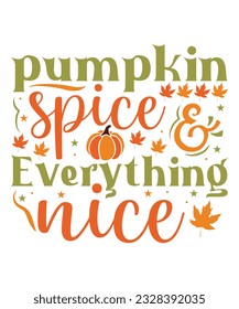 Pumpkin spice autumn vibes fall svg design