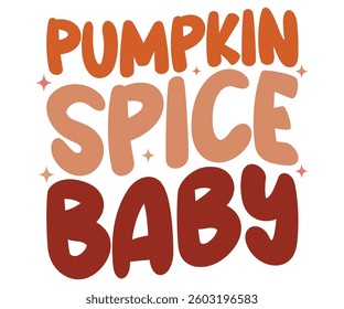 Pumpkin Spice baby, Hello Fall, Autumn, Love, Season, Pumpkin, vibes, sweet fall, Welcome fall, Pumpkin Spice, thanksgiving 