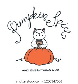 Pumpkin spice and everything nice. Illustration of happy cat sitting in the pumpkin and holding coffee in his paws. Vector 8 EPS.