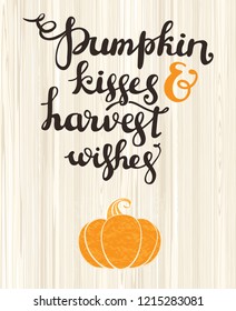 Pumpkin spice and everything nice lettering seasonal design at light wood background