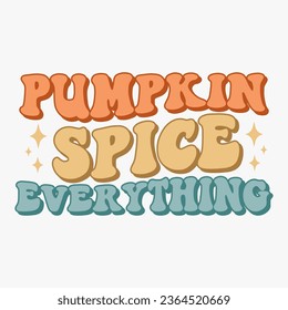  Pumpkin Spice everything retro t shirt 