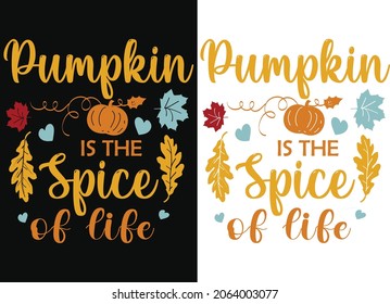 Pumpkin Spice Fall T-Shirt Design Thanksgiving Fall