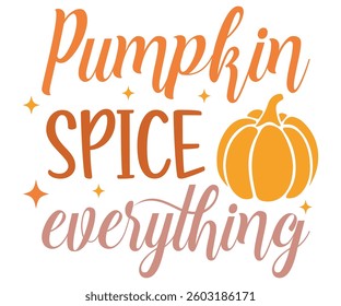 Pumpkin Spice, Hello Fall, Autumn, Love, Season, Pumpkin, vibes, sweet fall, Welcome fall, Pumpkin Spice, thanksgiving 