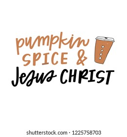 Pumpkin Spice & Jesus Christ