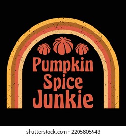 Pumpkin Spice Junkie Shirt Design