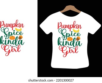 Pumpkin Spice Kinda Girl svg design