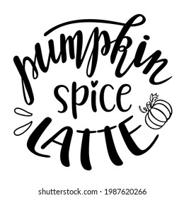 Pumpkin spice Latte with doodle pumpkin. Autumn seasonal hot drinks handwritten lettering. Coffee to go cup design.