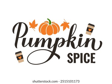 Abóbora Spice lettering com xícara de café. Bebida de outono popular. Modelo de vetor para decorações de queda, cartaz tipográfico, banner, folheto, etc