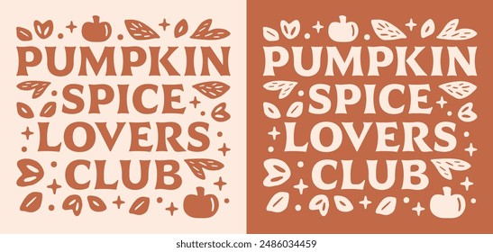 Pumpkin spice lovers club quotes orange fall season aesthetic shirt