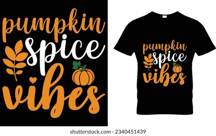 Pumpkin Spice Vibes T-shirt design