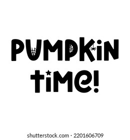 Tiempo de calabaza - asustado dicho de Halloween. Ilustración vectorial dibujada a mano con fantasma, araña y telaraña. La frase de moda de las vacaciones aislada en blanco. Cita de dibujos animados para impresiones, carteles y prendas de vestir