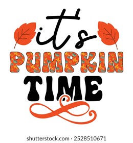 it's pumpkin time T shirt Design Lover