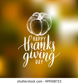 Pumpkin vector illustration with Happy Thanksgiving Day lettering. Invitation or festive greeting card template.