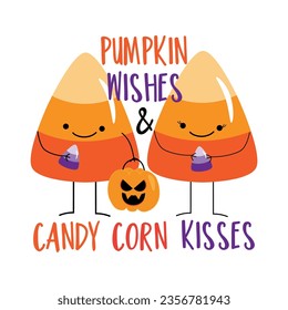 Pumpkin wishes and candy corn kisses - funny quote with cute candy corn and Jack o lantern. Good for baby clothes, T shirt print, poster, card, label, and other decoraton for Halloween.