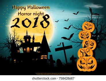 
Pumpkins Happy Halloween Horror night  2018 text - modern design Idea and Concept  Vector illustration  Infographic template with Castle,tree,grass,moon,
Graves.