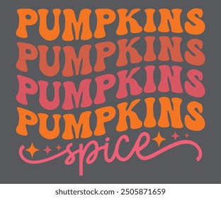 Kürbisse Gewürz T-Shirt, Pumpkin Saying. Happy Fall Quotes, Thanksgiving Shirt, Herbst Herbst svg, Fall Alles, Frauen Kürbisse Shirt