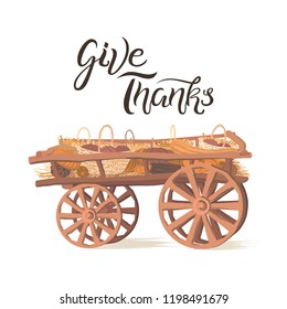 Pumpkins, zucchini, cabbage, baskets of vegetables are lie on a wooden cart, sketch vector graphics colour illustration on white background. Give Thanks handwritten lettering greeting card.