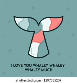 Pun Postcard. Cute vector illustration with funny quote. "I love you whaley much" 