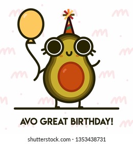 Pun Postcard. Cute vector illustration with funny quote. "Avo great birthday!"