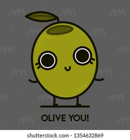 Pun Postcard. Cute vector illustration with funny quote. "Olive you!"