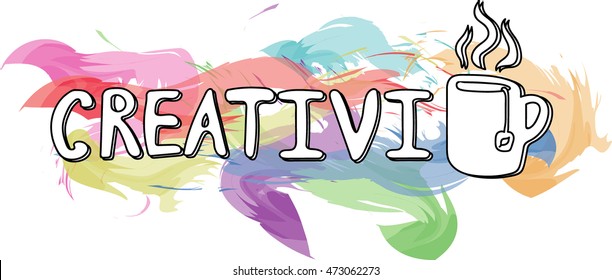 A pun, where the word "creativity" ends with a cup of tea written on the background of bright paint splatters