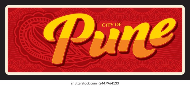 Placa de viaje retro de la ciudad india de Pune, etiqueta y placa turística, signo retro vintage de Vector. Etiqueta de equipaje de viaje de la India o etiqueta de equipaje y la ciudad india de Poona en el estado de Maharashtra en la meseta de Deccan