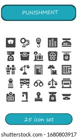 punishment icon set. 25 filled punishment icons. Included Scale, Handcuffs, Equalizer, Equality, Death penalty, Jail, Prisioner, Guillotine, Gallow, Scales icons