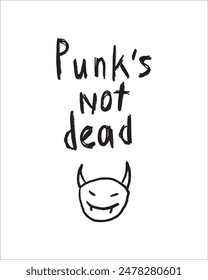 Punk music hand drawn lettering. Phrase Punk's not dead written in grunge style, devil emoji.