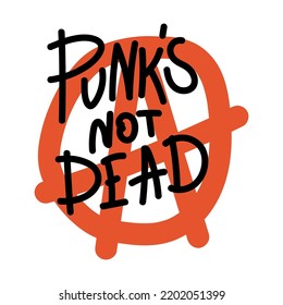 Punk's Not Dead - Hand - Painted. The Anarchy Punk Logo. Rock And Roll And Heavy Metal