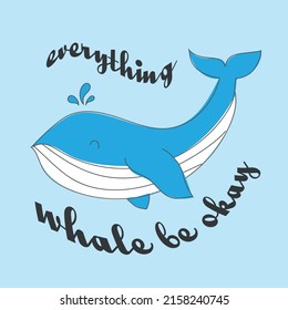 Puns everything wale be okay vector illustration