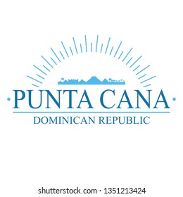 Punta Cana Dominican Republic. Banner Design. City Skyline. Silhouette Vector. Famous Monuments.