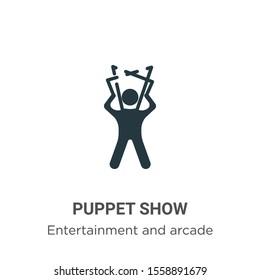 Puppet Show Vector Icon On White Background. Flat Vector Puppet Show Icon Symbol Sign From Modern Entertainment And Arcade Collection For Mobile Concept And Web Apps Design.