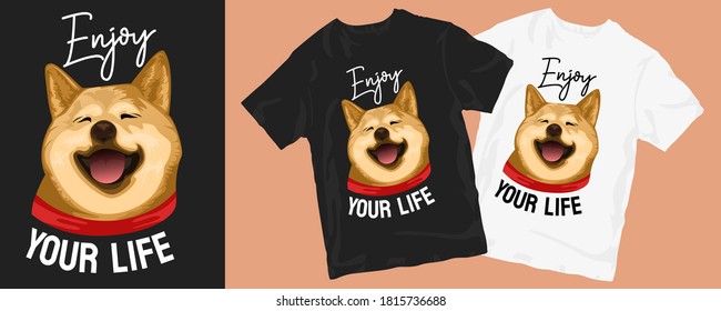 Puppy dog t-shirt designs vector for print and merchandise. Apparel and fashion with dogs animal theme illustration. Enjoy your life