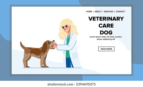 puppy veterinary care dog vector. vet clinic, medical cat, veterinarian health puppy veterinary care dog web flat cartoon illustration
