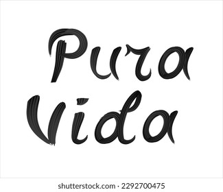 Pura Vida - handgeschriebenes Zitat. Übersetzung aus dem Spanischen - Reines Leben. Design für Poster, Flyer, T-Shirts, Banner, Einladungen. Pura Vida-Text mit einer Bürste auf schwarz auf weißem Hintergrund