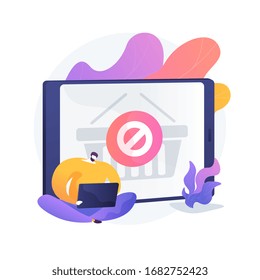 Purchase ban, online store website error, cancel buying . Order placing inability, buy limit, budget line. Online buyer cartoon character. Vector isolated concept metaphor illustration.