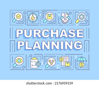 Purchase planning word concepts blue banner. Acquiring goods process. Infographics with editable icons on color background. Isolated typography. Vector illustration with text. Arial-Black font used