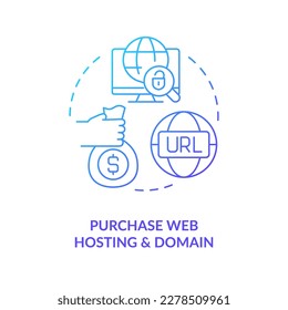 Purchase web hosting and domain blue gradient concept icon. Online service. Create website. Internet address abstract idea thin line illustration. Isolated outline drawing. Myriad Pro-Bold font used