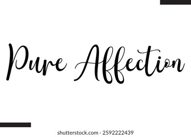 Pure Affection Stylish Cursive Typography Love Text